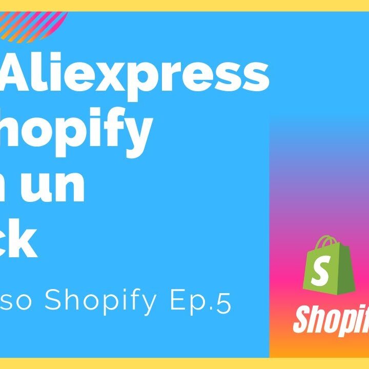 como-agregar-productos-a-shopify-de-aliexpress